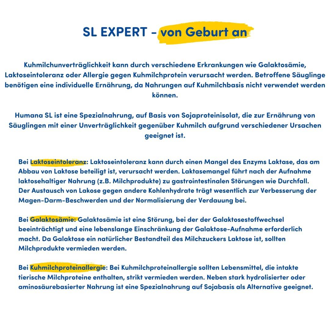 Humana SL Expert, ab der Geburt, Spezialnahrung bei Kuhmilchunverträglichkeit aufgrund von Laktoseintoleranz, Galaktosämie oder Kuhmilcheiweißallergie, für Säuglinge und Kleinkinder, 600 g Mutter und Kind Naty Shop