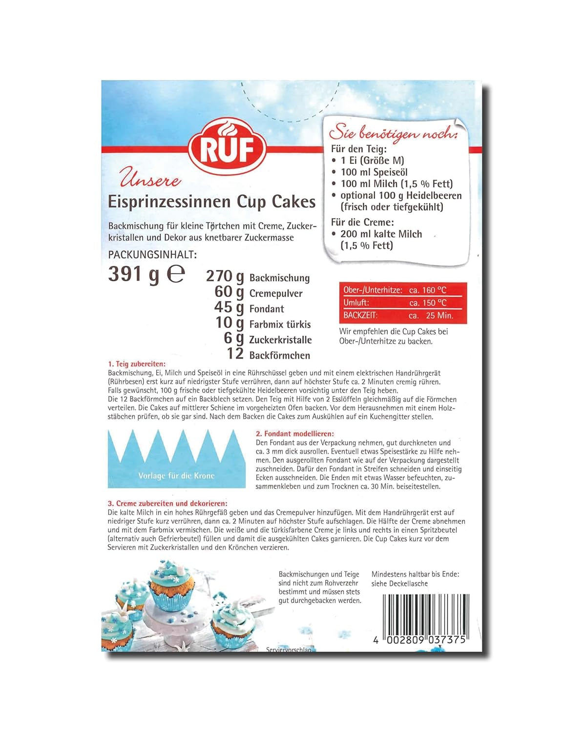 RUF Cupcakes Für Eis-Prinzessinen Und Prinzen, Mit Torten-Creme in Eisblau, Zucker-Eiskristallen Und Fondant Für Zuckerkronen, Inkl. 12 Backförmchen, 1 X 391G Glasuren und Dekor Naty Shop
