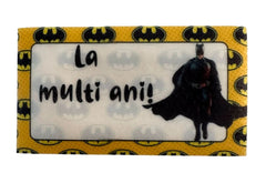 Decoratiune comestibila din zahar, Batman - "La multi ani!" Nati Shop